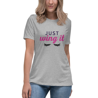 Just Wing It Women's Relaxed T-Shirt