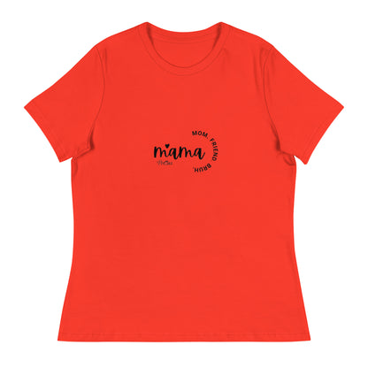 Mama Quote Relaxed T-Shirt