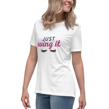 Just Wing It Women's Relaxed T-Shirt